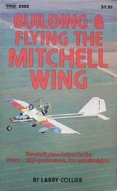 Building & Flying the Mitchell Wing (Modern aviation) (TAB # 2302)