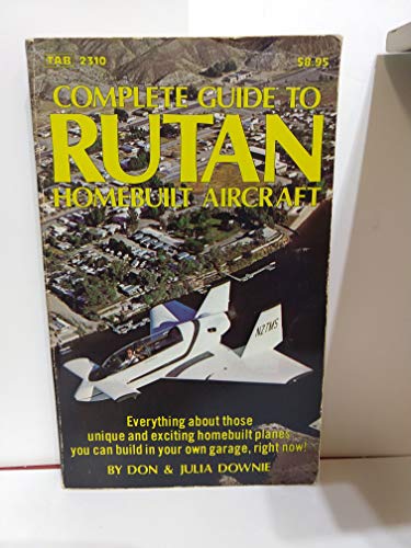 Stock image for Complete guide to Rutan homebuilt aircraft (Modern aviation series) for sale by Half Price Books Inc.