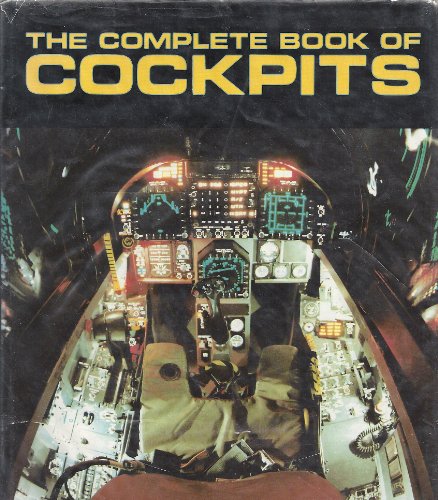 Stock image for The Complete Book of Cockpits for sale by First Choice Books