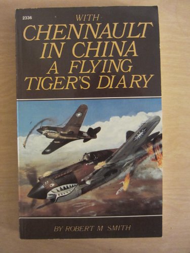 Stock image for With Chennault in China: A Flying Tiger's diary for sale by HPB-Diamond