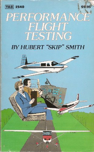 Stock image for Performance Flight Testing for sale by ThriftBooks-Dallas
