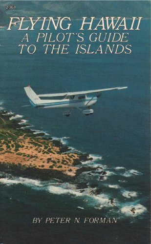 9780830623617: Flying Hawaii: A pilot's guide to the islands