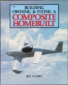 Beispielbild fr Building, owning & flying a composite homebuilt zum Verkauf von HPB-Red