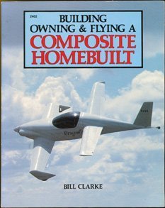 Stock image for Building, owning & flying a composite homebuilt for sale by HPB-Red