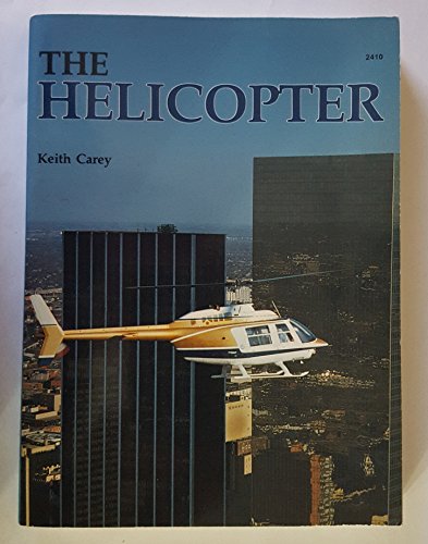 9780830624102: The Helicopter