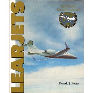 9780830624409: Learjets: The World's Executive Aircraft