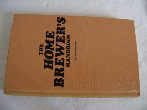 Stock image for THE HOME BREWER'S HANDBOOK for sale by May Day Books