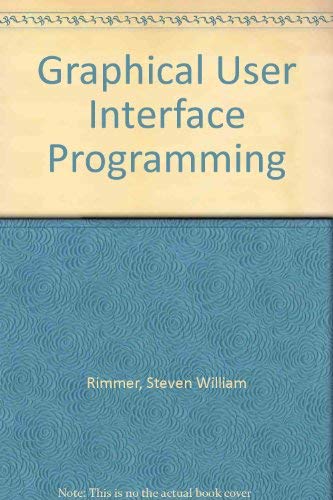 9780830624720: Graphical User Interface Programming