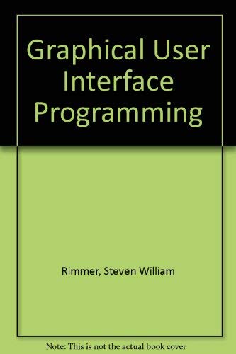 Stock image for Graphical User Interface Programming for sale by Ergodebooks