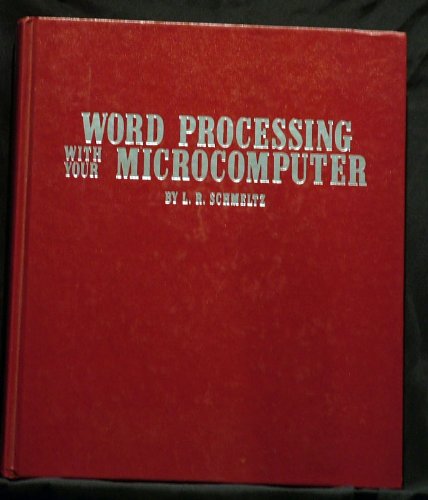 Word Processing with Your Microcomputer