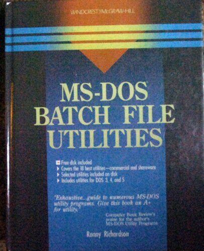 9780830624829: MS-DOS Batch File Utilities/Book and Disk
