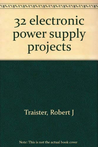 Stock image for 32 electronic power supply projects for sale by HPB Inc.
