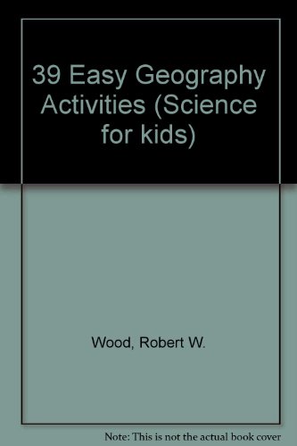 Beispielbild fr Science for Kids: 39 Easy Geography Activities zum Verkauf von HPB Inc.