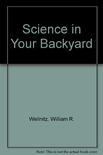 Stock image for Science in Your Backyard for sale by SecondSale