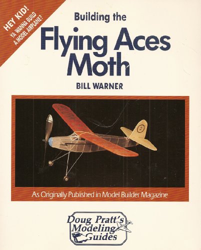 9780830625109: Building the Flying Aces Moth (Modelling guides series)