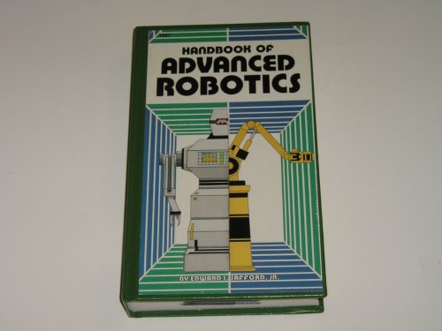 Beispielbild fr Handbook of Advanced Robotics zum Verkauf von Wonder Book