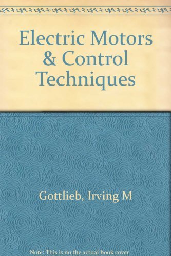 Stock image for Electric Motors and Control Techniques for sale by Better World Books