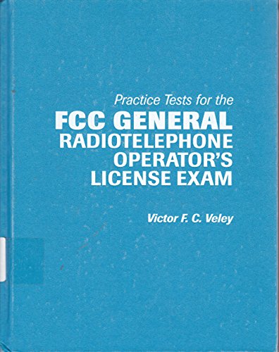 Beispielbild fr Practice Tests for the Fcc General Radiotelephone Operator*s License Exam zum Verkauf von dsmbooks