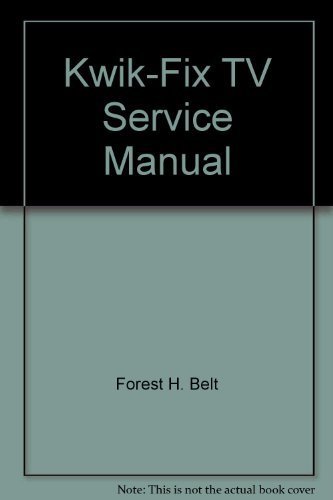 Imagen de archivo de KWIK-FIX TV service manual, a la venta por Ann Becker