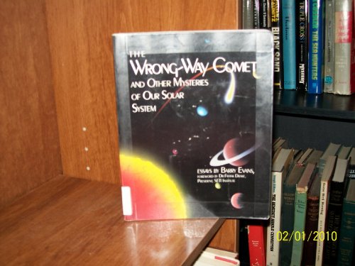 Stock image for The Wrong-Way Comet and Other Mysteries of Our Solar System for sale by Faith In Print