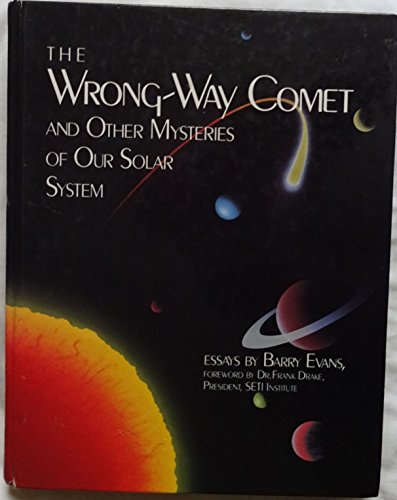Imagen de archivo de The Wrong-Way Comet and Other Mysteries of Our Solar System a la venta por HPB-Red