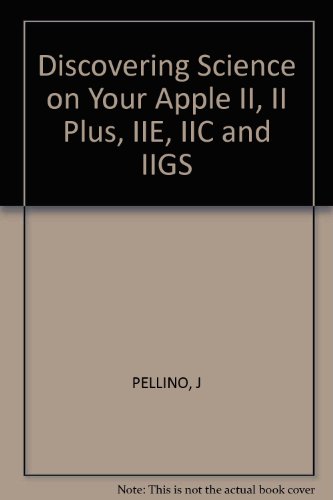 9780830626809: Discovering Science on Your Apple Ii, Ii+, Iie, Iic, and IIGS