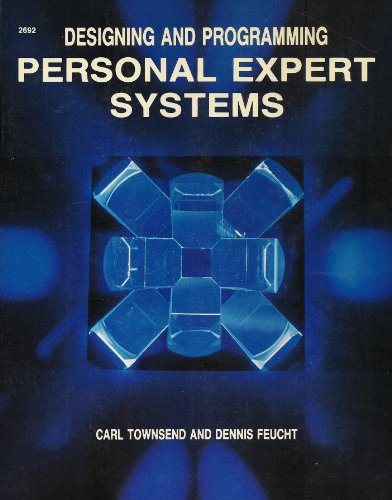 9780830626922: Designing and Programming Personal Expert Systems