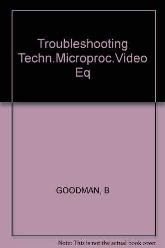 Troubleshooting Techniques for Microprocessor-Controlled Video Equipment