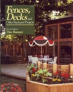 Imagen de archivo de Fences, Decks, and Other Backyard Projects a la venta por Wonder Book