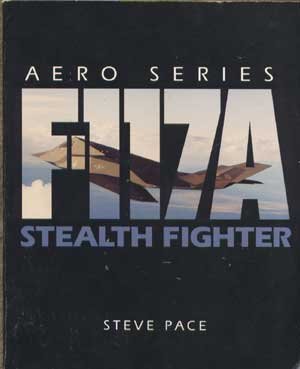 Stock image for F-117A Stealth Fighter for sale by Mainly Books