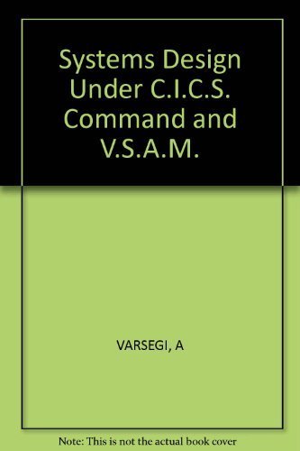 9780830628438: Systems Design Under C.I.C.S. Command and V.S.A.M.