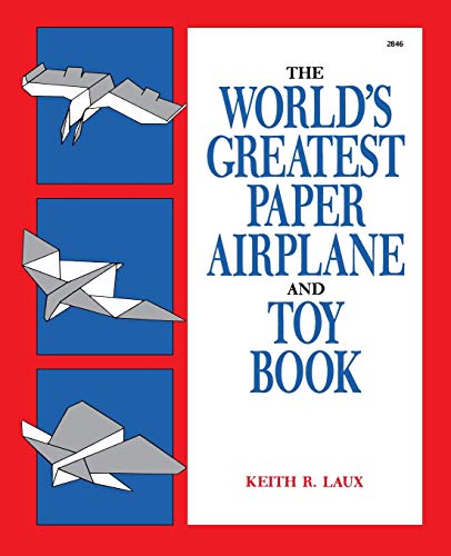 Beispielbild fr The World's Greatest Paper Airplane and Toy Book zum Verkauf von Wonder Book