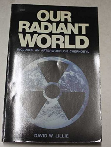 Stock image for Our Radiant World for sale by Anybook.com