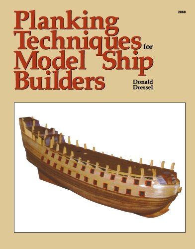 9780830628681: Planking Techniques for Model Ship Builders