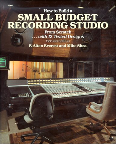 Stock image for How to Build a Small Budget Recording Studio from Scratch . With 12 Tested Designs for sale by The Maryland Book Bank