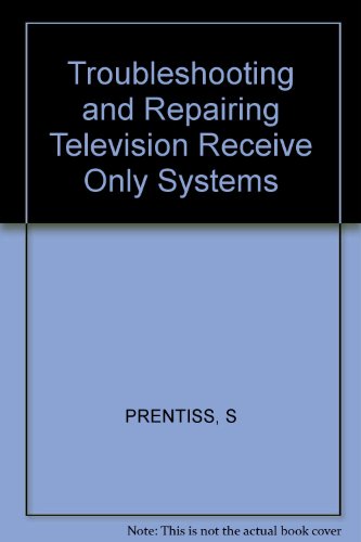 Stock image for Troubleshooting and Repairing TVRO Systems for sale by Defunct Books