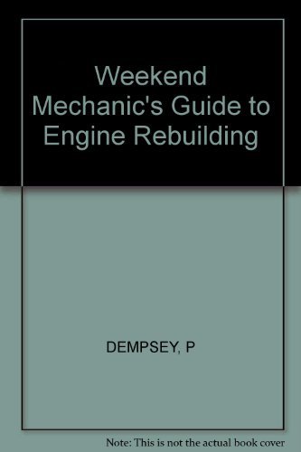 Beispielbild fr Weekend Mechanics Guide to Engine Repair zum Verkauf von Better World Books