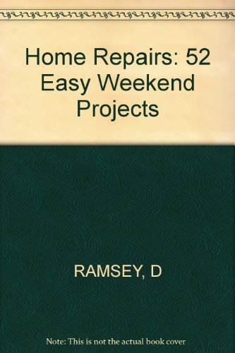 Stock image for Home Repairs : 52 Easy Weekend Projects for sale by Wonder Book