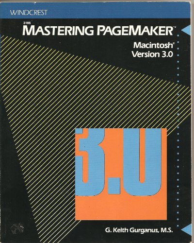 Stock image for Mastering Pagemaker: Macintosh Version 3.0 for sale by Wonder Book