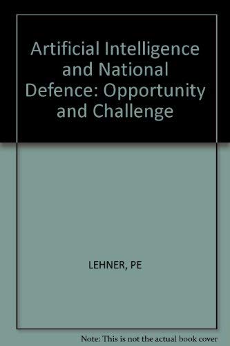 Artificial Intelligence and National Defense : Opportunity and Challenge