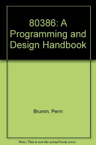 9780830632374: 80386: A Programming and Design Handbook