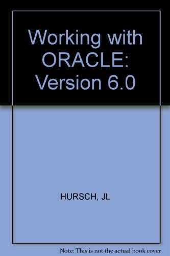 Beispielbild fr Working With Oracle Version 6.0 zum Verkauf von Wonder Book