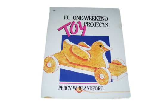 101 One-Weekend Toy Projects (9780830632640) by Blandford, Percy W.