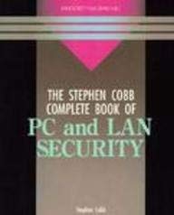 Stock image for The Stephen Cobb Complete Book of PC and Lan Security for sale by Mispah books