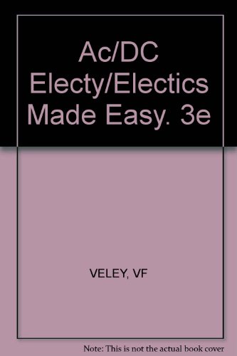 Beispielbild fr AC/DC Electricity and Electronics Made Easy zum Verkauf von Books@Ruawai