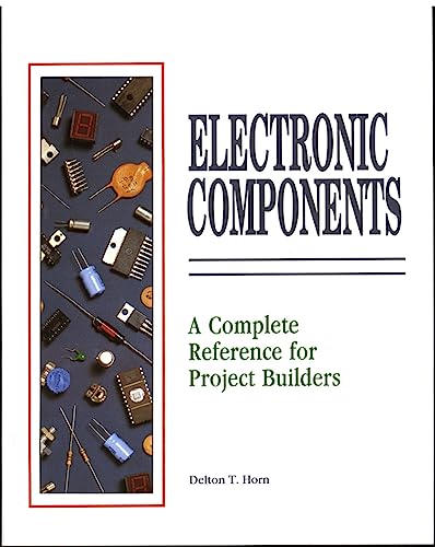 Stock image for Electronic Components: A Complete Reference for Project Builders for sale by ZBK Books
