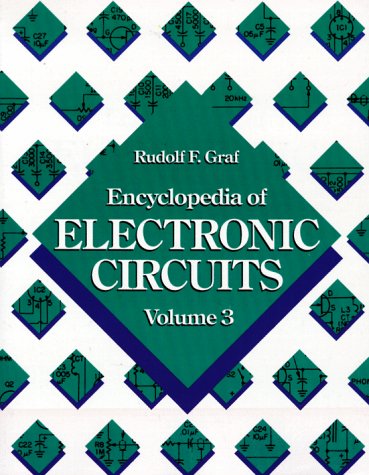 Imagen de archivo de ENCYCLOPEDIA of ELECTRONICS CIRCUITS, VOLume 3 * a la venta por L. Michael