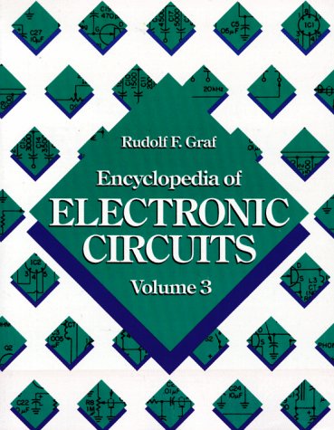 Encyclopedia of Electronic Circuits Volume 3 (9780830633487) by Graf, Rudolf F.