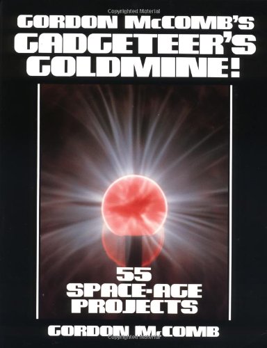 Imagen de archivo de Gordon McComb's Gadgeteers Goldmine a la venta por Books From California