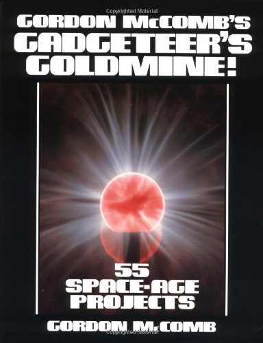 Stock image for Gordon McComb's Gadgeteers Goldmine for sale by Books From California
